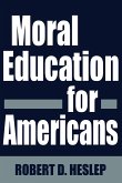 Moral Education for Americans