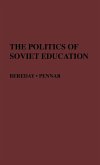 The Politics of Soviet Education