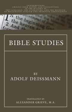 Bible Studies - Deissmann, Adolf