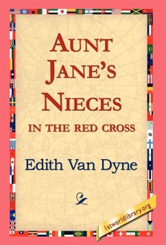 Aunt Jane's Nieces in the Red Cross