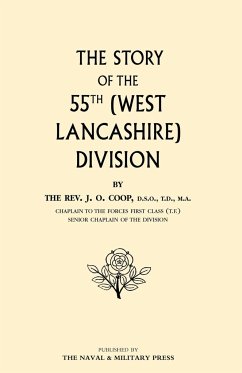 Story of the 55th (West Lancashire) Division - Coop, Rev J. O.