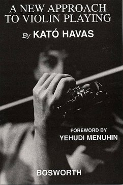 A New Approach To Violin Playing (English Edition) - Havas, Kato