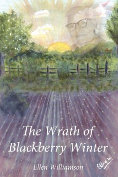 The Wrath of Blackberry Winter - Williamson, Ellen