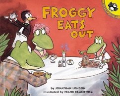 Froggy Eats Out - London, J.; London, Jonathan