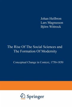 The Rise of the Social Sciences and the Formation of Modernity - Heilbron, J. / Magnusson, Lars / Wittrock, B. (Hgg.)