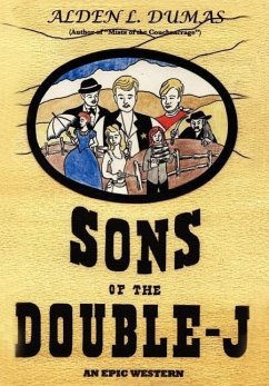 SONS OF THE DOUBLE-J - Dumas, Alden L.