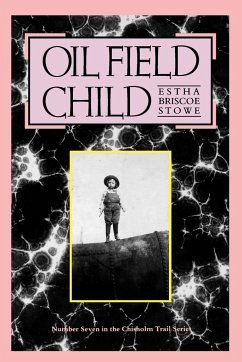 Oil Field Child - Stowe, Estha Briscoe