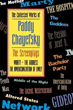 The Collected Works of Paddy Chayefsky - Chayefsky, Paddy