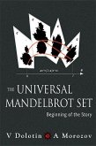 Universal Mandelbrot Set, The: Beginning of the Story