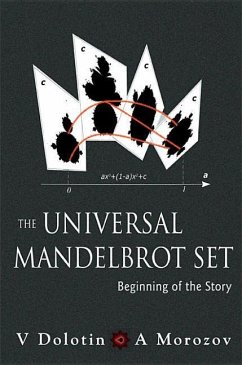 Universal Mandelbrot Set, The: Beginning of the Story - Morozov, Alexei; Dolotin, Valery