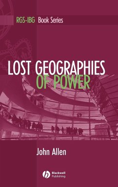 Lost Geographies of Power - Allen, John