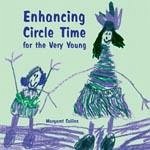 Enhancing Circle Time for the Very Young - Collins, Margaret