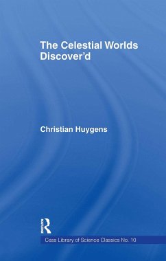 Celestial Worlds Discovered Cb - Huygens, Christiaan; Childe, T.