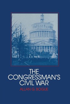 The Congressman's Civil War - Bogue, Allan G.
