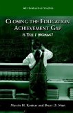 Closing the Achievement Gap: Is Title I Working (AEI Evaluative Studies)