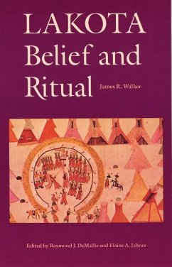 Lakota Belief and Ritual - Walker, James R