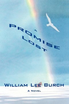 A Promise Lost - Burch, William Lee