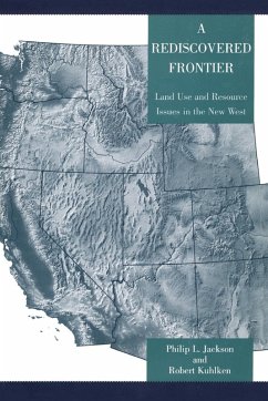 A Rediscovered Frontier - Jackson, Philip L.; Kuhlken, Robert