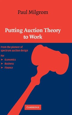 Putting Auction Theory to Work - Milgrom, Paul