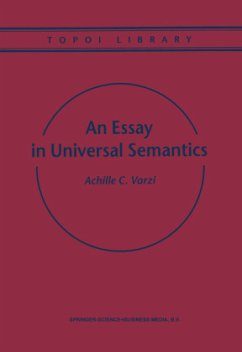 An Essay in Universal Semantics - Varzi, Achille C.
