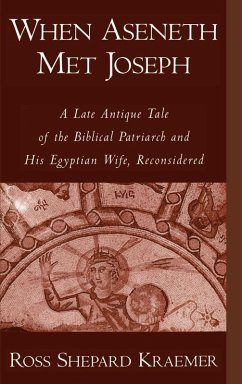 When Aseneth Met Joseph - Kraemer, Ross Shepard