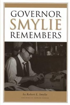 Governor Smylie Remembers - Smylie, Robert E.