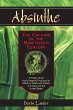 Absinthe--The Cocaine of the Nineteenth... - Bild 1