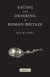 Eating and Drinking in Roman Britain - Bild 1