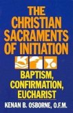 The Christian Sacraments of Initiation