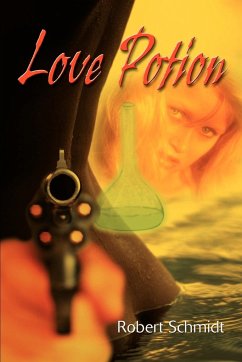 Love Potion - Schmidt, Robert