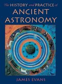 The History and Practice of Ancient Astronomy