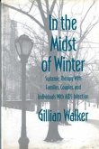 In the Midst of Winter: Systemic Therapy with Families, Couples, and Individuals with AIDS Infection