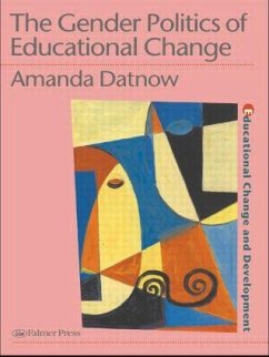 The Gender Politics Of Educational Change - Datnow, Amanda