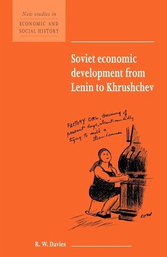 Soviet Economic Development from Lenin to Khrushchev - Davies, R. W.; Davies, Robert William