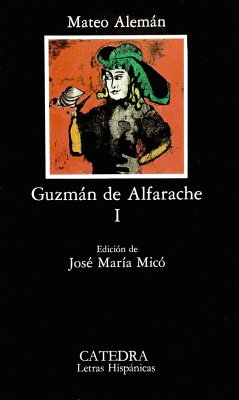 Guzmán de Alfarache, I - Aleman, Mateo