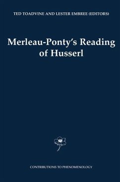 Merleau-Ponty's Reading of Husserl - Toadvine, Ted / Embree, L. (eds.)