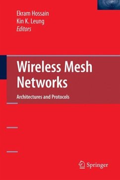 Wireless Mesh Networks - Leung, Kin K. / Hossain, Ekram
