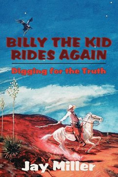 Billy the Kid Rides Again - Miller, Jay