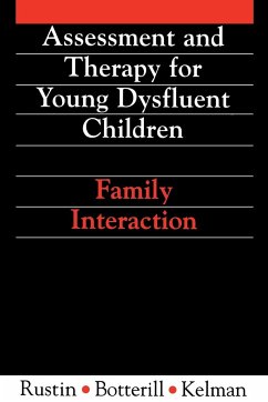 Assessment and Therapy for Young Dysfluent Children - Rustin, Lena; Kelman, Elaine