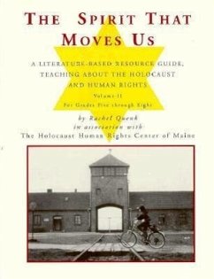 The Spirit That Moves Us, Vol. II: Ust and Human Rights - Quenk, Rachel; Holocaust Human Rights Center of Maine