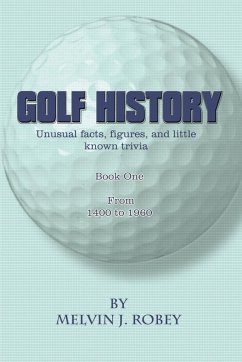 Golf History - Robey, Melvin J.