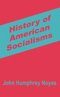 History of American Socialisms - Humphrey-Noyes, John