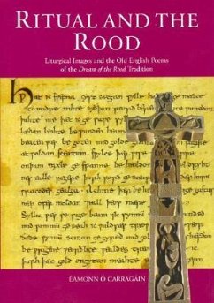 Ritual and the Rood - O Carragain, Eamonn