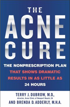 The Acne Cure - Dubrow, Terry J; Adderly, Brenda D