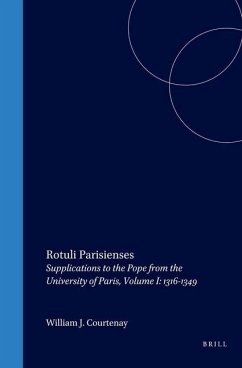 Rotuli Parisienses: Supplications to the Pope from the University of Paris, Volume I: 1316-1349