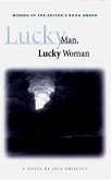 Lucky Man, Lucky Woman