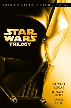 Star Wars Trilogy - Lucas, George; Glut, Donald; Kahn, James