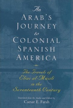 An Arab's Journey to Colonial Spanish America