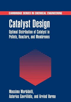 Catalyst Design - Morbidelli, Massimo; Gavriilidis, Asterios; Varma, Arvind