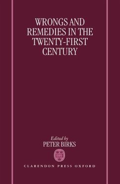 Wrongs and Remedies in the Twenty-First Century - Birks, Peter (ed.)